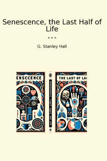 Senescence, the Last Half of Life