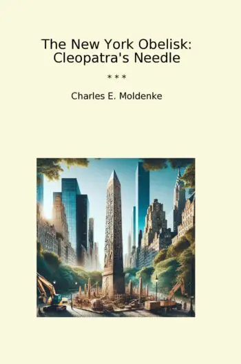 The New York Obelisk: Cleopatra's Needle