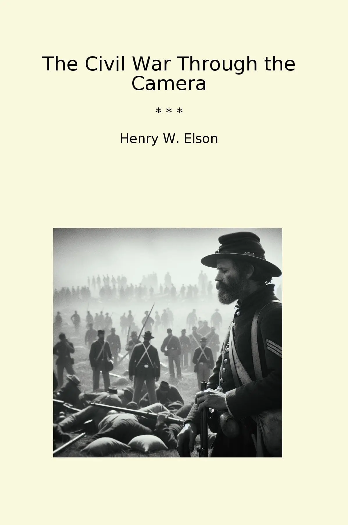 The Civil War Through the Camera