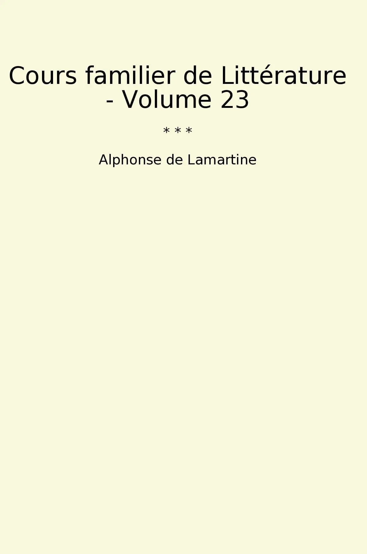 Cours familier de Littérature - Volume 23