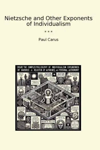 Nietzsche and Other Exponents of Individualism