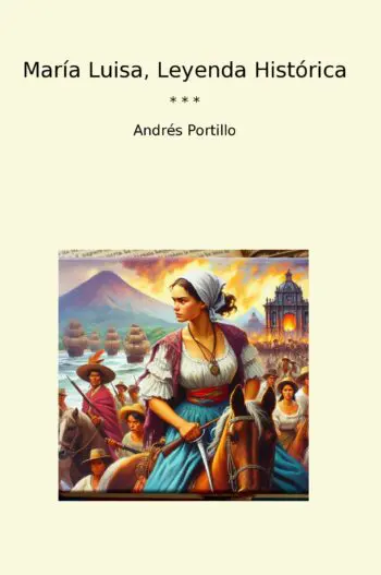María Luisa, Leyenda Histórica