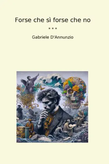 Forse che sì forse che no