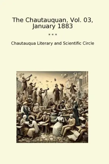 The Chautauquan, Vol. 03, January 1883