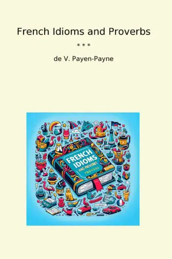 French Idioms and Proverbs