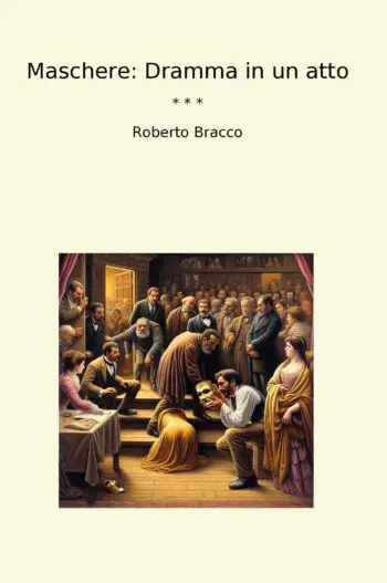 Maschere: Dramma in un atto