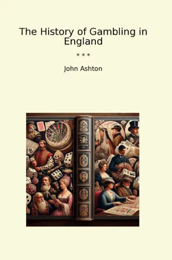 The History of Gambling in England