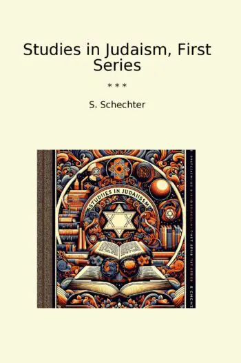 Studies in Judaism, First Series