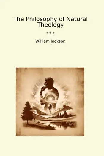 The Philosophy of Natural Theology