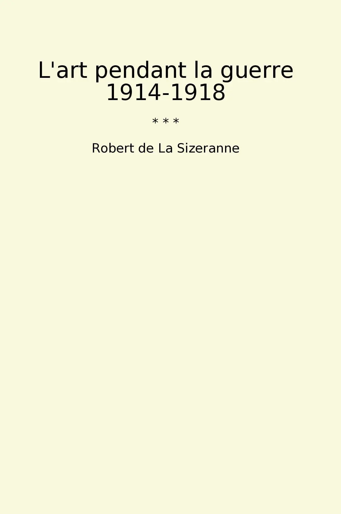 L'art pendant la guerre 1914-1918
