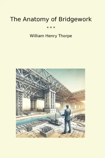 The Anatomy of Bridgework