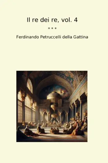 Il re dei re, vol. 4