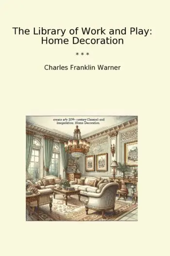 The Library of Work and Play: Home Decoration