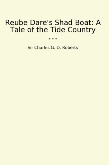 Reube Dare's Shad Boat: A Tale of the Tide Country