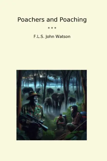 Poachers and Poaching