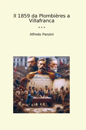 Il 1859 da Plombières a Villafranca