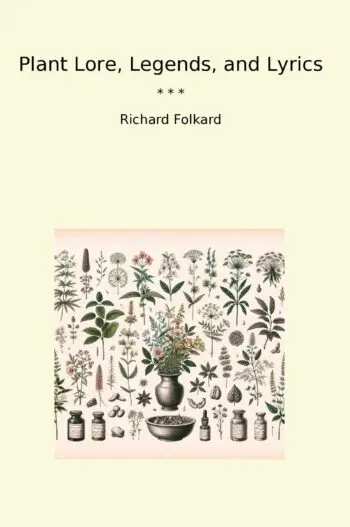 Plant Lore, Legends, and Lyrics