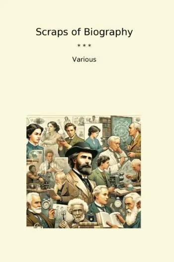 Scraps of Biography
