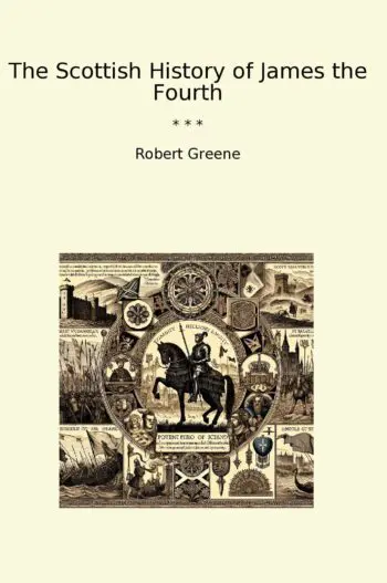 The Scottish History of James the Fourth