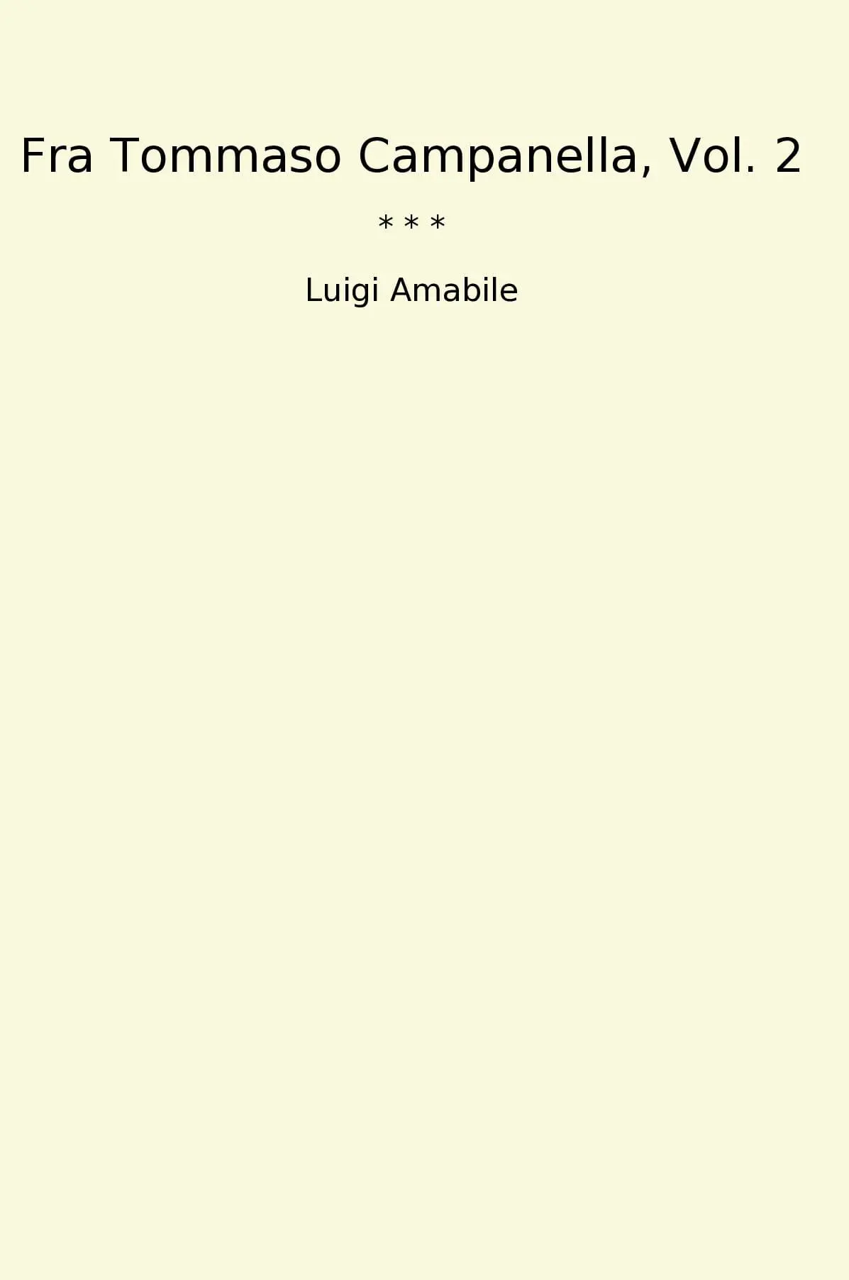 Fra Tommaso Campanella, Vol. 2