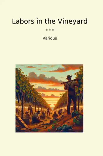 Labors in the Vineyard
