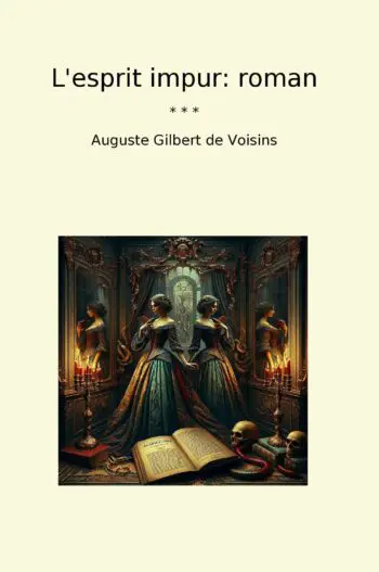 L'esprit impur: roman