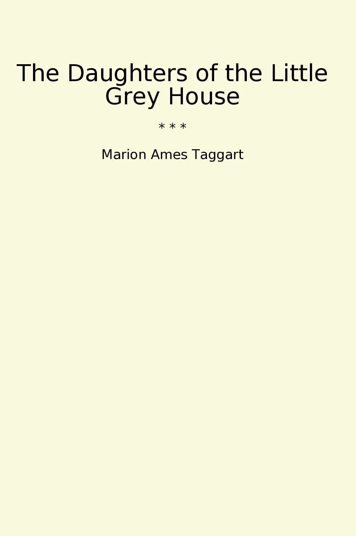 The Daughters of the Little Grey House