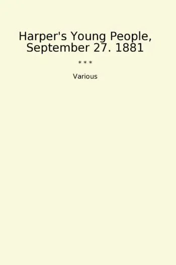 Harper's Young People, September 27. 1881