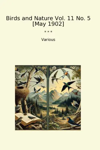Birds and Nature Vol. 11 No. 5 [May 1902]