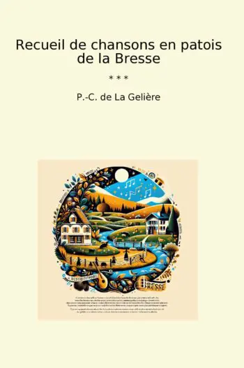 Recueil de chansons en patois de la Bresse