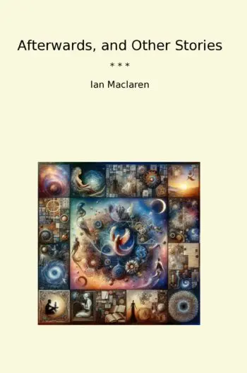 Afterwards, and Other Stories