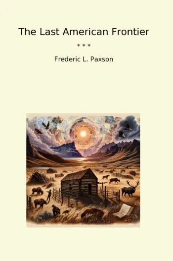 The Last American Frontier