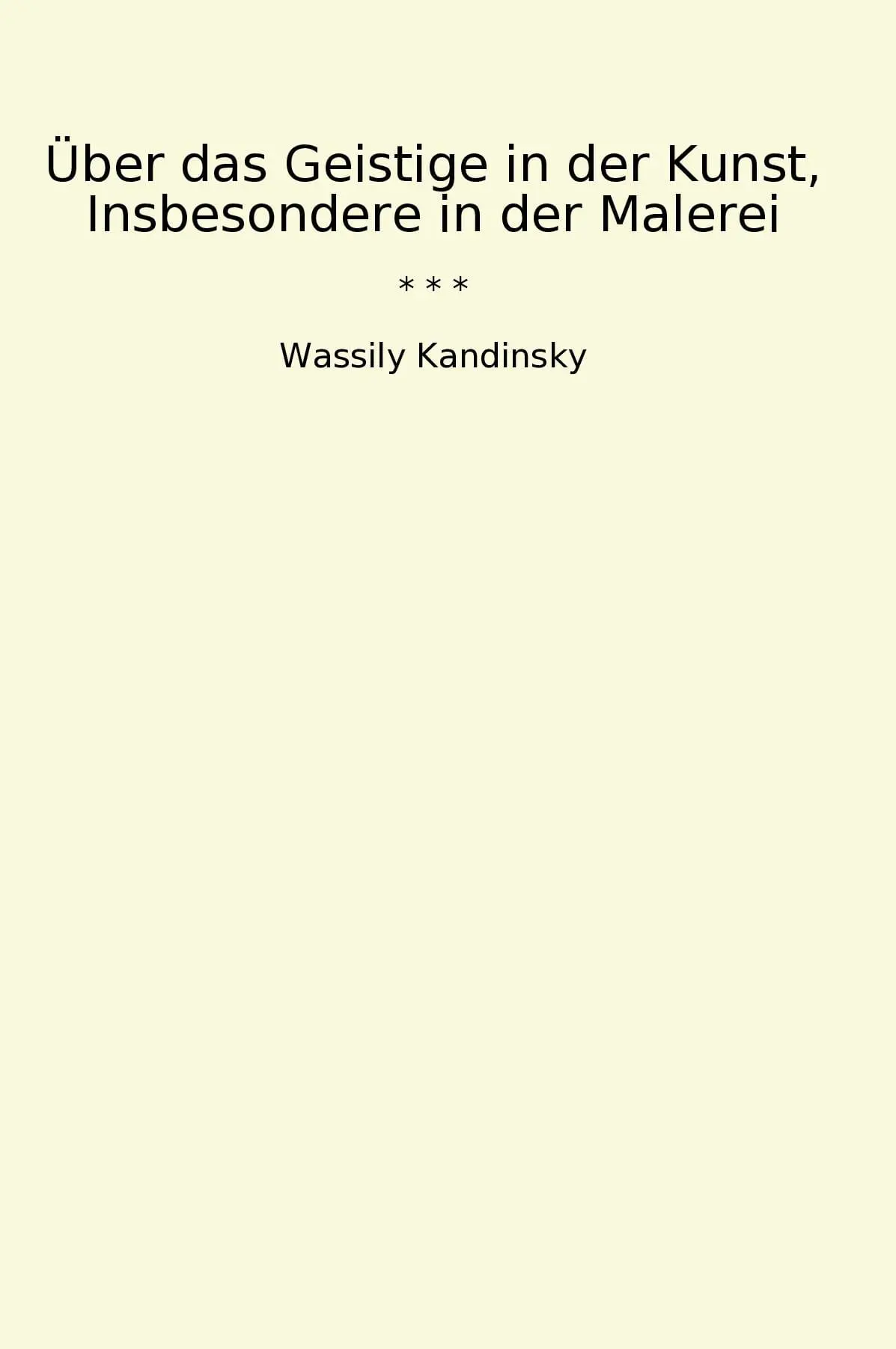 Über das Geistige in der Kunst, Insbesondere in der Malerei