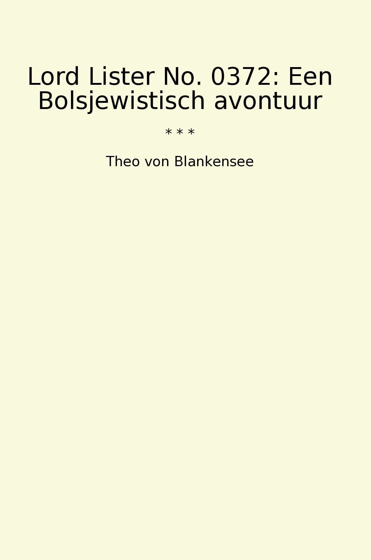 Lord Lister No. 0372: Een Bolsjewistisch avontuur