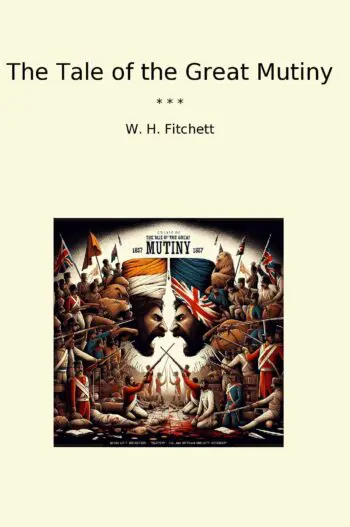 The Tale of the Great Mutiny