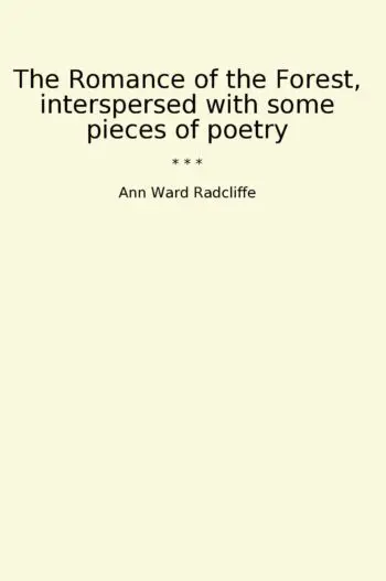 The Romance of the Forest, interspersed with some pieces of poetry