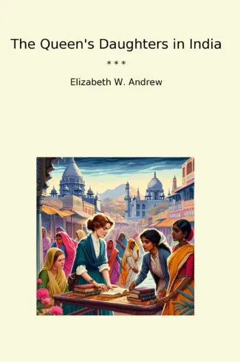 The Queen's Daughters in India
