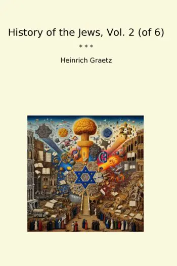 History of the Jews, Vol. 2 (of 6)