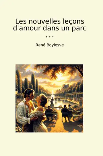 Les nouvelles leçons d'amour dans un parc