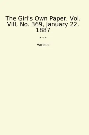 The Girl's Own Paper, Vol. VIII, No. 369, January 22, 1887