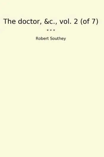 The doctor, &c., vol. 2 (of 7)