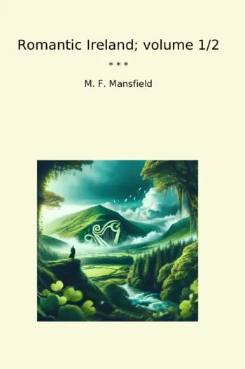 Romantic Ireland; volume 1/2