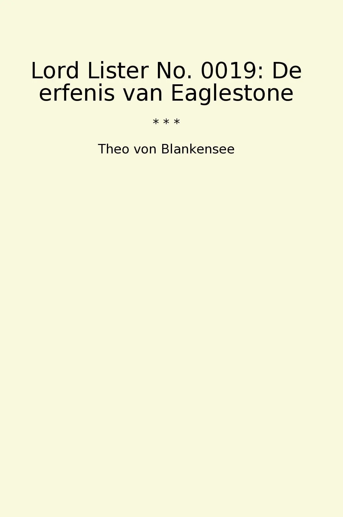 Lord Lister No. 0019: De erfenis van Eaglestone