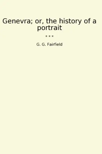 Genevra; or, the history of a portrait