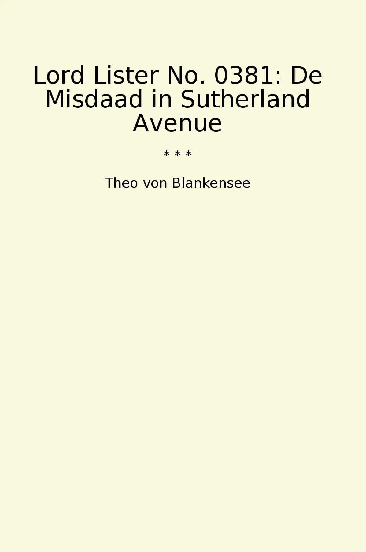 Lord Lister No. 0381: De Misdaad in Sutherland Avenue