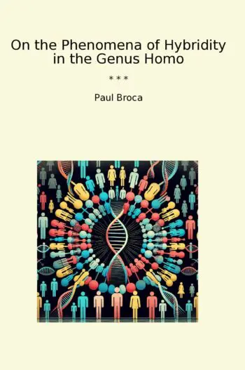 On the Phenomena of Hybridity in the Genus Homo