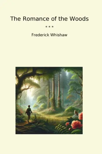 The Romance of the Woods