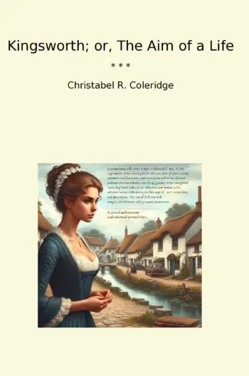 Kingsworth; or, The Aim of a Life