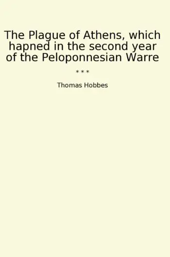 The Plague of Athens, which hapned in the second year of the Peloponnesian Warre