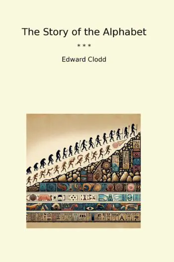 The Story of the Alphabet